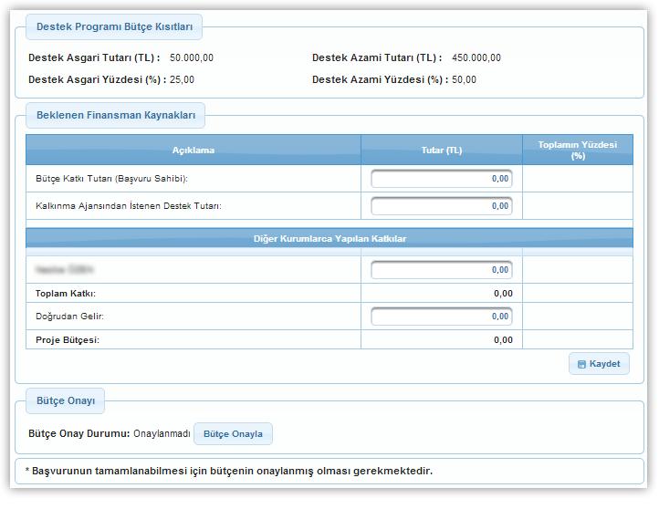 Bütçe Katkı Tutarı alanında, başvuru sahibinin projeye yapacağı katkı tutarı belirtilir.