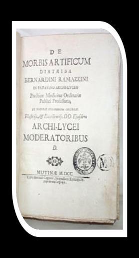 11 İtalyan klinisyen Bernardino Ramazzini (1633-1714), De Morbis Artificum Diatriba isimli kitabında endüstrileşme ve meslek hastalıkları arasındaki ilişkiyi metodolojik anlamda inceleyen ilk bilim