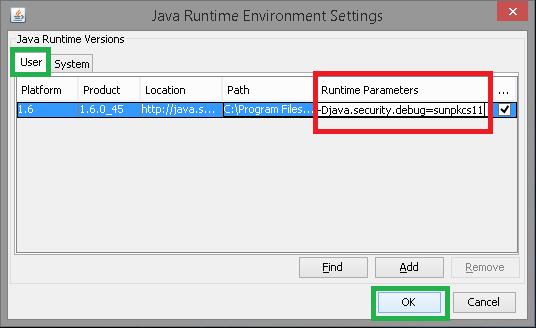 4- Açılan pencerede yer alan Runtime Parameters alanına -Djava.security.debug=sunpkcs11 değeri yazılarak OK butonuna tıklanır.