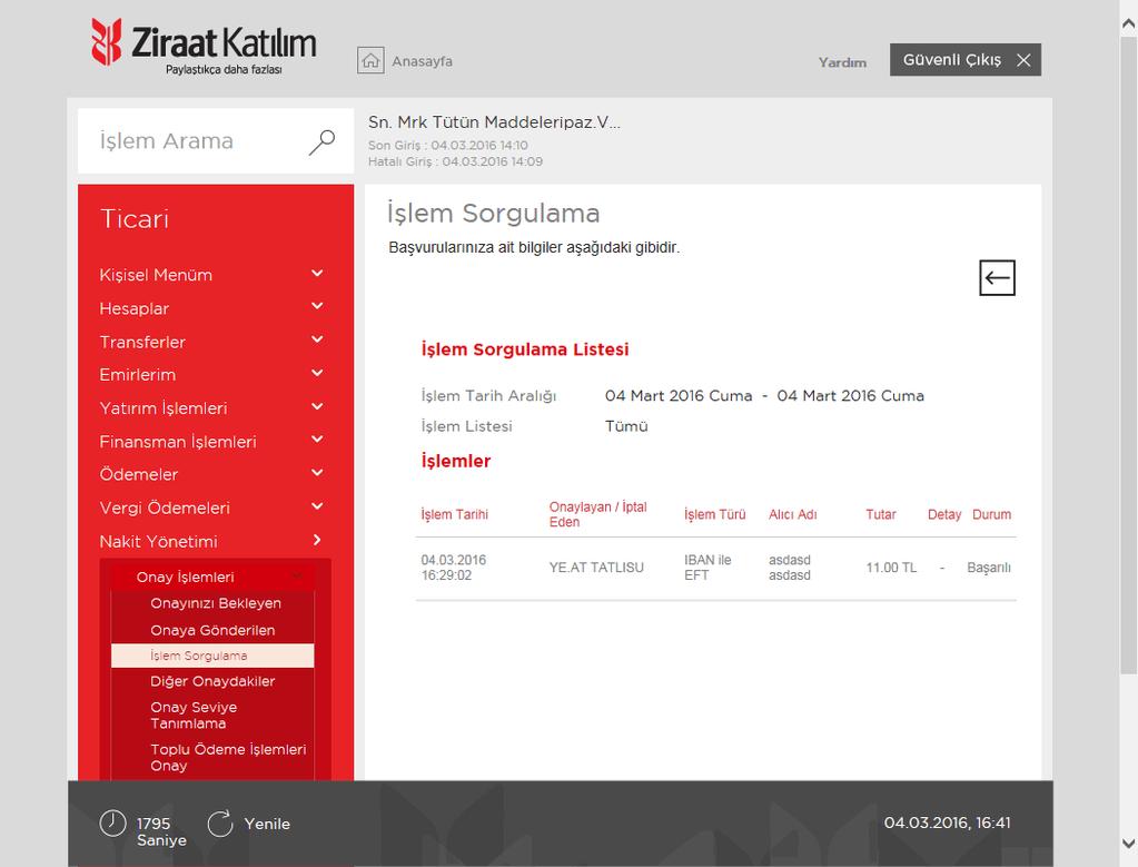 Belirlediğiniz kriterlere göre listelenen işlemler burada yer