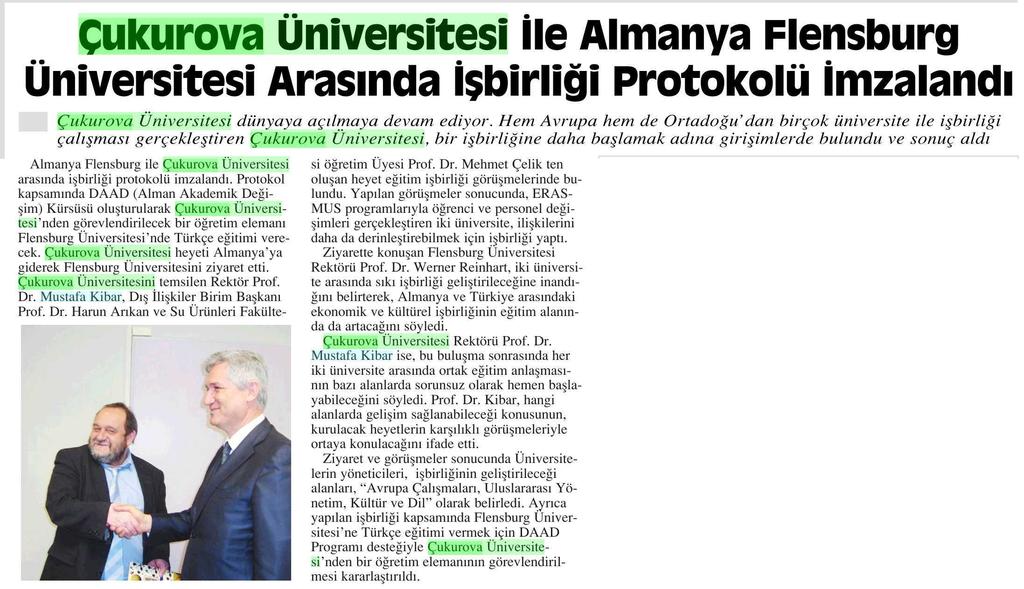 ÇUKUROVA ÜNIVERSITESI ILE ALMANYA FLENSBURG ÜNIVERSITESI ARASI.