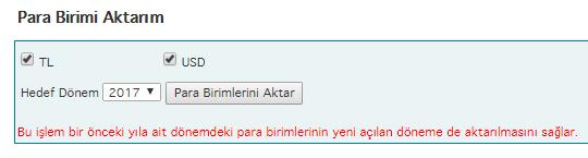 Xentino fimanızın standart işlem dövizi TWD olduğundan yeni dönem açılışı yaparken eğer standart işlem dövizini TWD olarak seçerseniz bu şekilde sorun oluşmayacaktır.