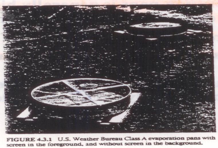 Buharlaşma Ölçümleri Buharlaşma tavaları (US Weather Bureau A Sınıfı): galveniz demir, 122 cm çap, 25.