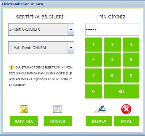 Şekil 4 Elektronik İmza İle Giriş Ekranı o Şifremi Unuttum düğmesine