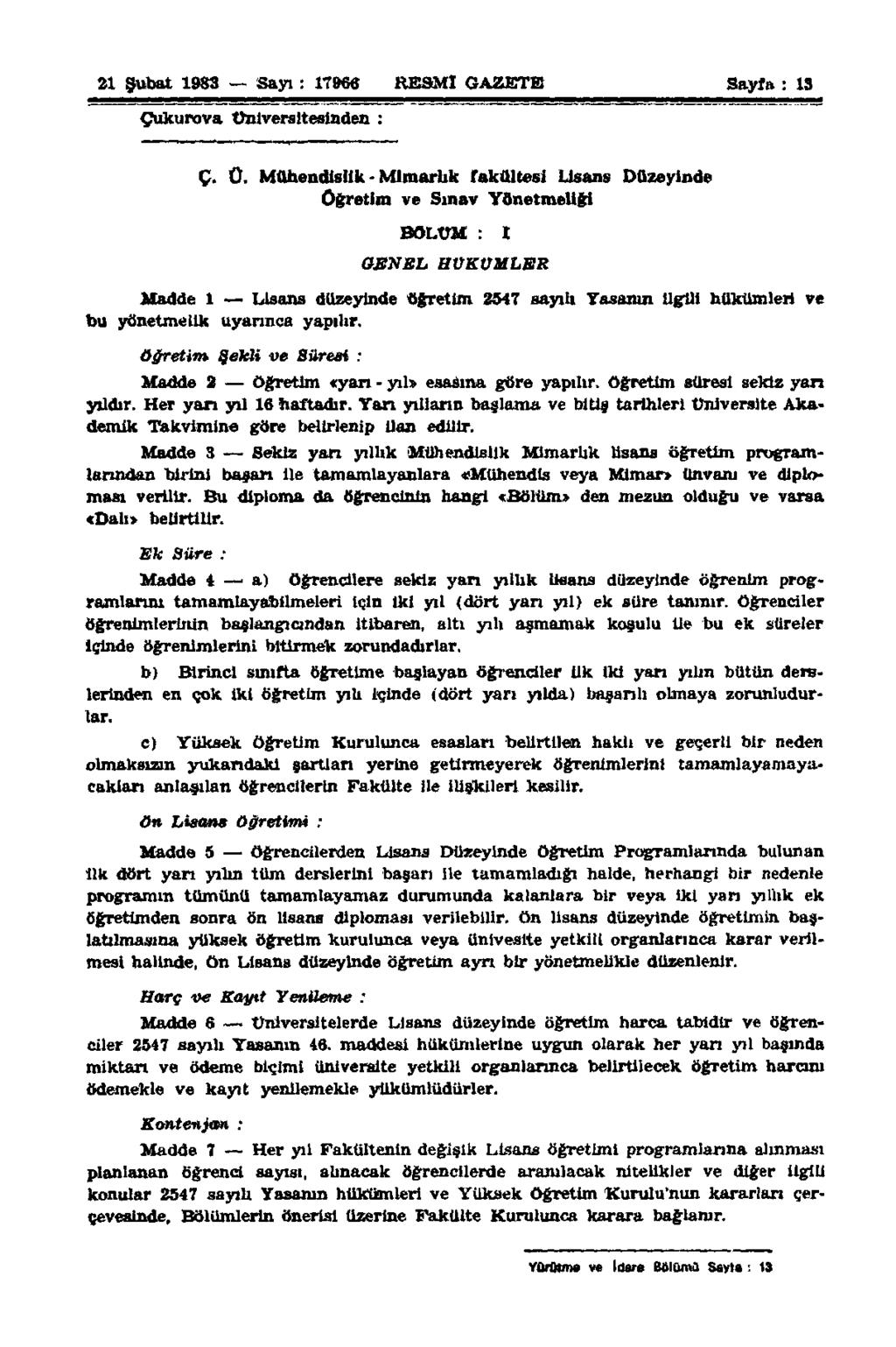 21 Şubat 1983 Sayı : 17966 RESMÎ. GAZETE Sayfa : 13 Çukurova Üniversitesinden : Ç. 0.