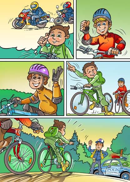 O hâlde biz de gönüllü çocuk bisiklet timleri oluruz! Dinleyin! Televizyonda görmüştüm, ormanlara atılan sigara izmaritlerini toplayan gönüllü motosiklet timleri vardı.
