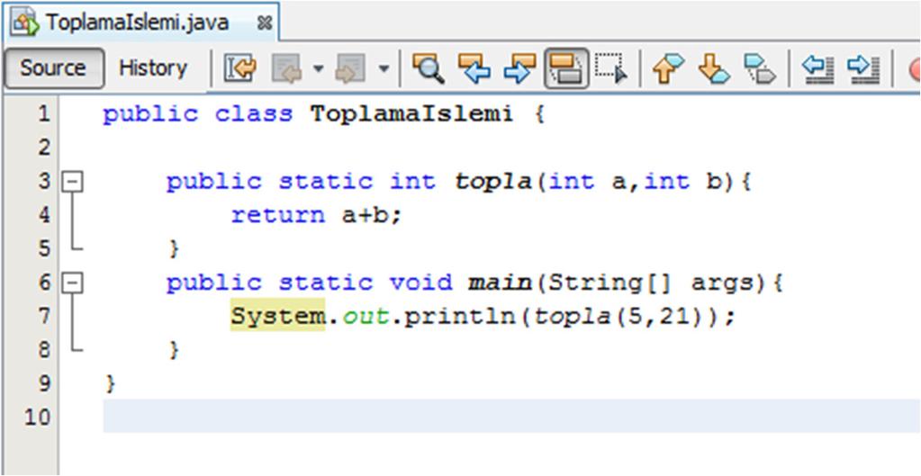 JAVA DA FONKSİYON TANIMLAMAK Statik Fonksiyon Örneği: 10 Tanımlanan fonksiyon Netbeans IDE si kullanılarak yazılmıştır. ToplamaIslemi gelen sınıftır ve Java dosyasının ismi ile aynıdır.