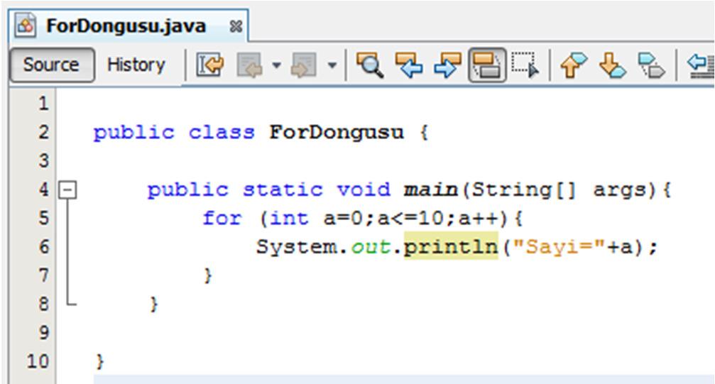 JAVA DA DÖNGÜLER For Döngüsü: Örneğin; birden 10 a kadar olan