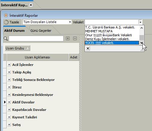 İNTERAKTİF RAPORLAR İnteraktif Raporlar ekranın üstüne Vekalet seçim kutusu eklenmiştir. İnteraktif rapor ekranında sadece belirtilen vekalete ait dosyaların listelenebilmesi sağlanmıştır.