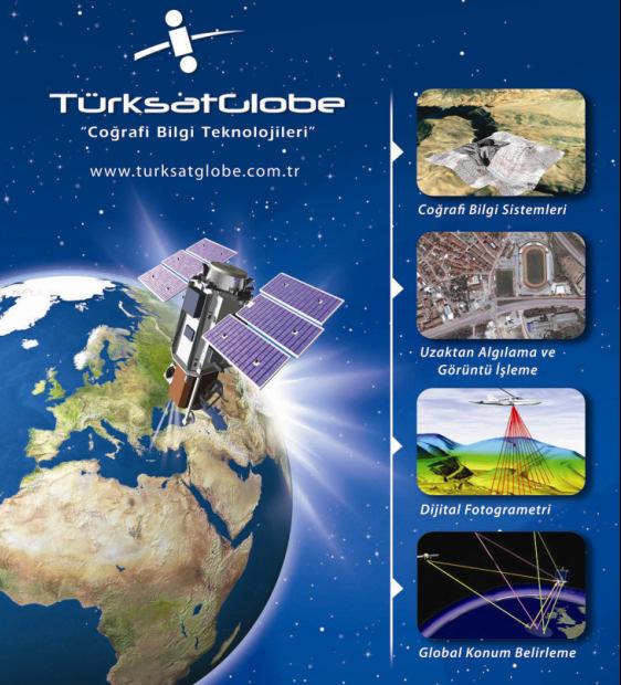 TürksatGlobe Hizmetleri: Coğrafi Bilgi Sistemi Hizmetleri Uzaktan Algılama ve Görüntü İşleme