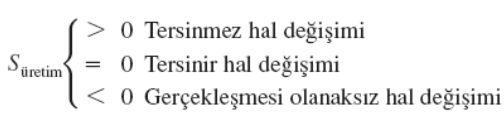 Prof. Dr. Hüsamettin BULUT Çözümlü Termodinamik Problemleri Entropi ENTROPİ Eşitlik içten tersinir hal değişimleri, eşitsizlik ise tersinmez hal değişimleri için geçerlidir.