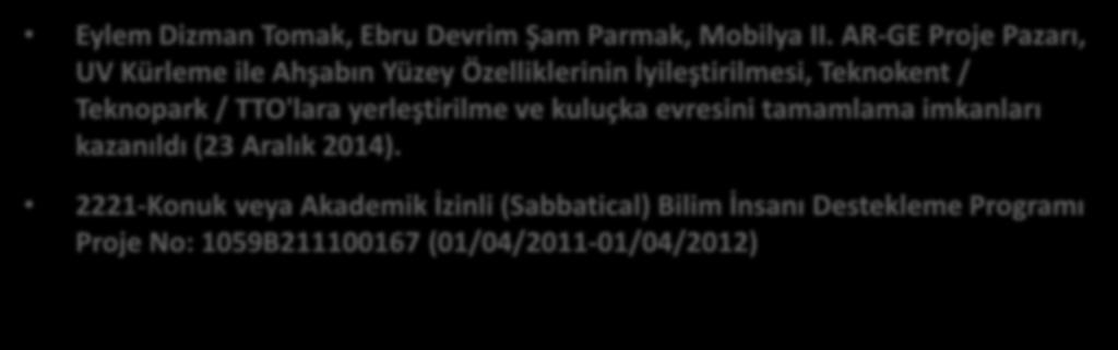 3) Doğada rastlanan süperhidrofobik, kendi kendini temizleyebilen hiyerarşik yüzeylerin karbon nanotüp esaslı yüzeylerle taklit edilerek üretilmesi, Tübitak 1002- Hızlı Destek Projesi, Proje