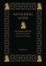 4 Mátyás király levelei. Kral Mátyás ın Mektupları. Dışişleri Şubesi. Editör ve sonsöz Gyula Mayer. Latince ve Almanca metnin düzeltilmiş yeniden baskısı.