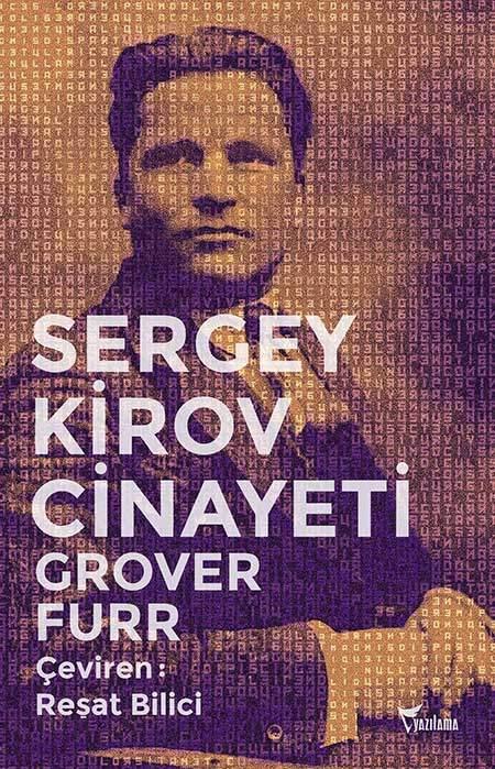 Sergey Kirov Cinayeti 1 Aralık 1934'te, Tüm-Birlik Komünist Partisi (Bolşevik) Leningrad birinci Sekreteri Sergey Mironoviç Kirov bir suikaste kurban gitti.