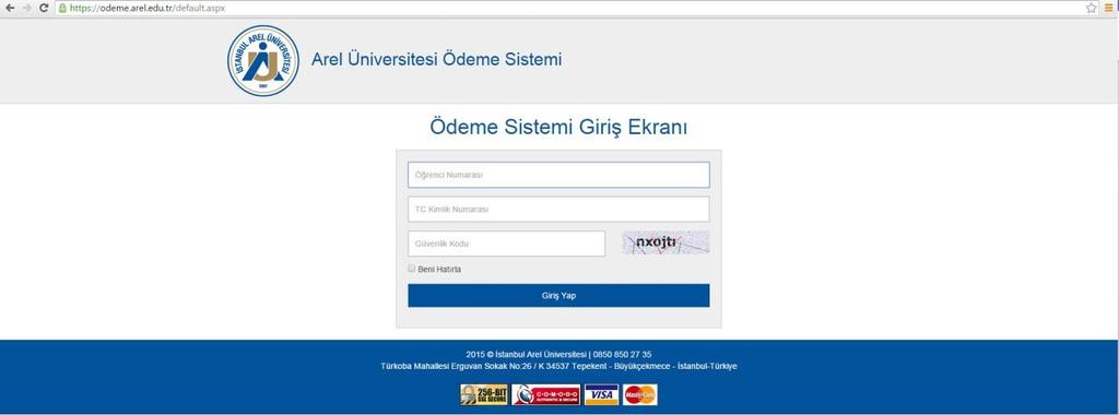 1. Online ödeme sistemine web tarayıcınızda adres satırına odeme.arel.edu.