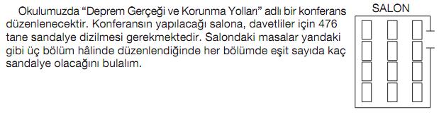 Matematik Cümlesi: 476/3=? (Eşit Gruplar-Grup Büyüklüğü Bilinmeyen) SONUÇ VE ÖNERİLER Bu çalışmada, ilkokul 1-4.