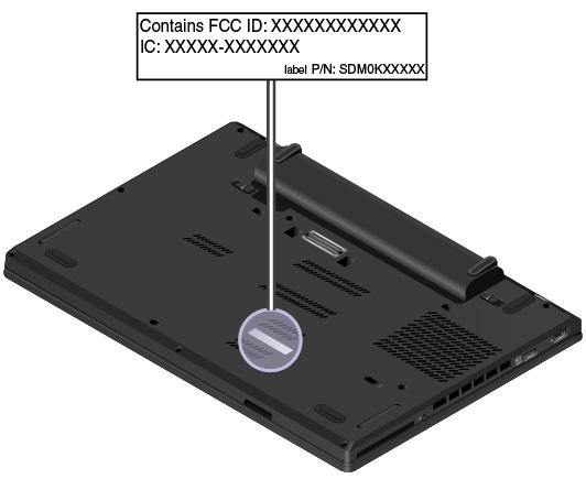 FCC ID ve IC Sertifikasyon numarası FCC ID ve IC Sertifikasyon bilgileri, aşağıdaki şekilde gösterildiği üzere, bilgisayarda yer alan bir etikette belirtilmektedir.