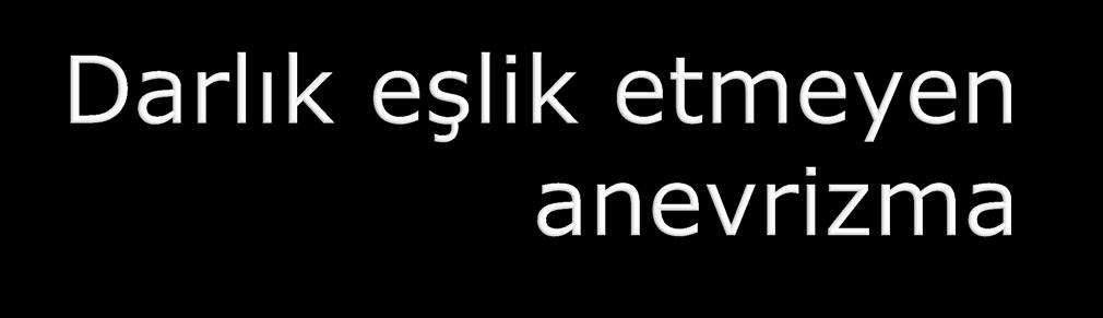 Farmakolojik tedavi Uzun süreli ASA& warfarin veya LMWH Fiziksel aktivite Stres testi ve miyokard perfüzyon sintigrafi sonucuna göre kısıtlama Antiagregan alıyorsa darbeli