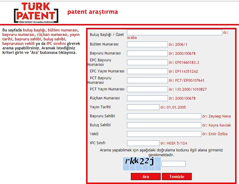 Patent Ön Araştırması 1- Türk Patent ve Marka Kurumu http://online.tpe.gov.