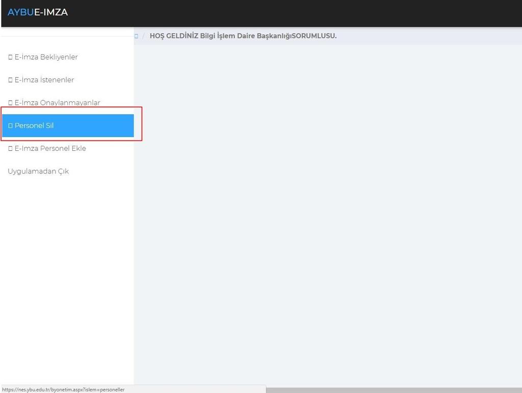 PERSONEL SİLME İŞLEMİ E-imza Başvuru listenizde yer alan