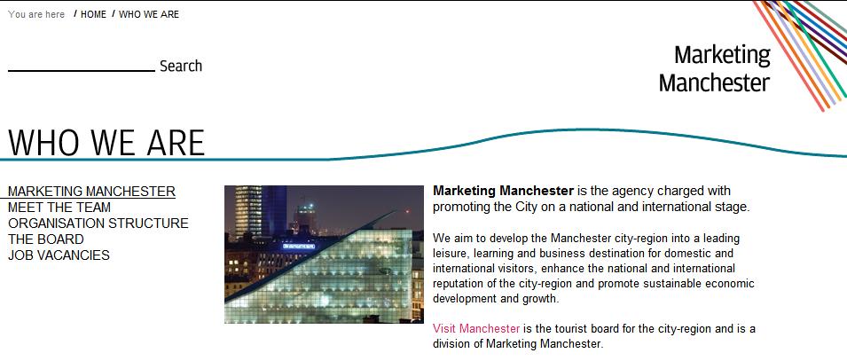 Marketing Manchester şehri ulusal ve uluslararası çerçevede tanıtmak ile görevli kuruluştur.