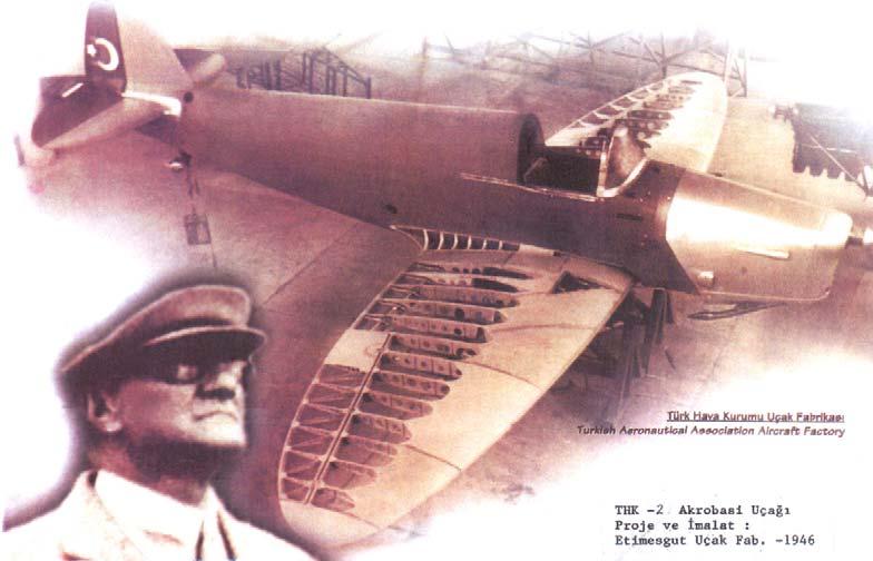 THK-2 Uçağı, Etimesgut Uçak Fabrikası,1946 -Şükrü Er Arşivi Neden özgün projelerle kendi uçaklarımızı yapmalıyız?