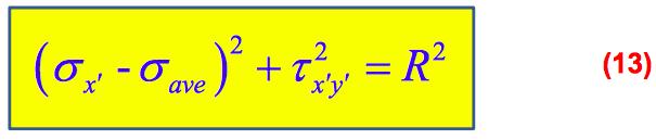 MOHR DAİRESİ Spesifik bir problem için σ x,σ y ve τ xy bilinen sabitler