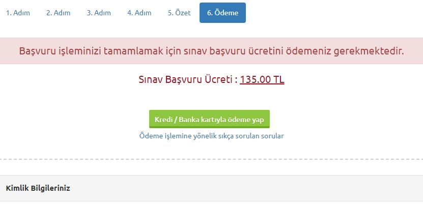 Bilgilerinizde bir hata varsa İletişim Bilgilerimi Güncelle butonuna basarak bilgilerinizi güncelleyiniz. Bilgilerinizde bir değişiklik yoksa sonraki butonu ile bir sonraki aşamaya geçiniz. 4.