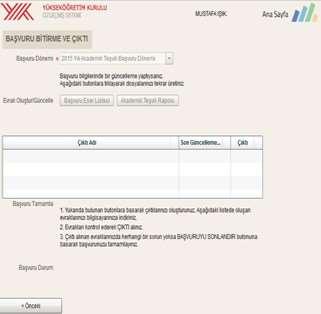 4- BAŞVURU BİTİRME VE ÇIKTI Evrak oluştur butonu ile beyan edilen faaliyetlere ait bilgiler ve Akademik Teşvik
