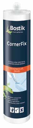 Corner Fix BEJ PU ESASLI KÖŞE YAPIŞTIRICISI Bostik CornerFix, tiksotropik özellikte (jel kıvamı) solvent içermeyen dikey uygulamalarda da kullanılabilen poliüretan esaslı bir yapıştırıcıdır.