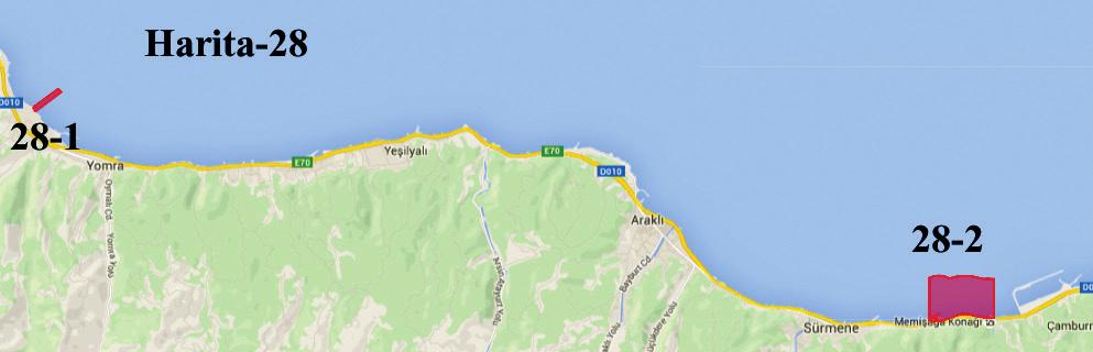 507 E) arasında çekilen hattın güneyinde kalan, Petrol Ofisi Dolum Tesisleri, ETİ Bakır Tesisleri ve Cengiz Enerji Tesislerinin yer aldığı alanda (Harita-27), e) Trabzon ili, Yomra İlçesinde Su