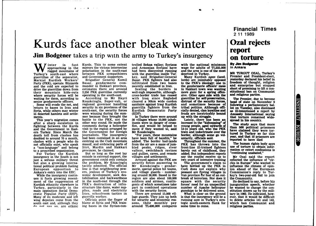 Financial Times 2 11 1989 Ozal rejects report on torture By Jim Bodgener in Ankara MR TURGUT OZAL, Turkey's Premier and President.