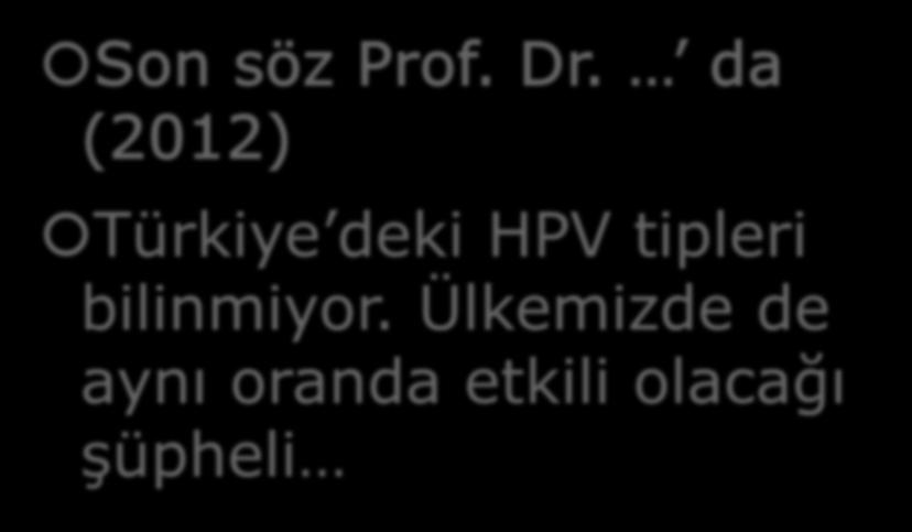 Basından Son söz Prof. Dr.