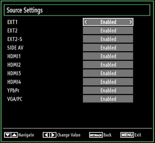 Select Sources in the Settings menu and press OK button. Press or buttons to select a source. Use or button to enable or disable the selected source. Changes are automatically stored.