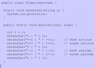 Bir Arttırma ve Azaltma Uygulamanın sonucu : i