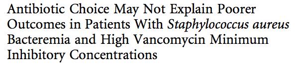 İnvazif MRSA enfeksiyonlarının tedavisi Holmes NE et al. JID 2011; 204: 340-47.