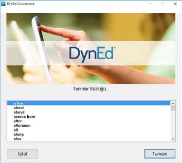15 İnternete bağlı olarak çalıştığınızda, çalışma kayıtlarınız DynEd in Milli Eğitim Bakanlığı ndaki sunucu bilgisayarına aktarılmaktadır.