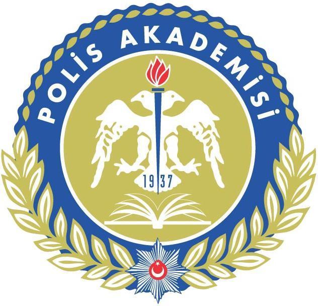 T.C. EMNİYET GENEL MÜDÜRLÜĞÜ Polis Akademisi Başkanlığı 1.