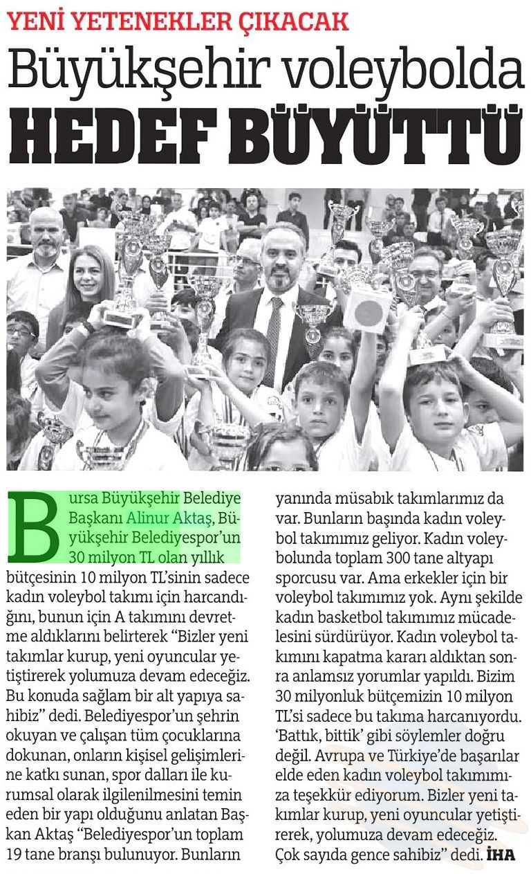 BÜYÜKSEHIR VOLEYBOLDA HEDEF BÜYÜTTÜ Yayın Adı : Türkiye Gazetesi