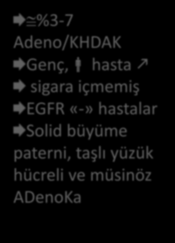 ALK mutasyonu =Anaplastik large cell lenfoma kinaz ALK somatik hücrelerde (nöral hücre hariç) %3-7