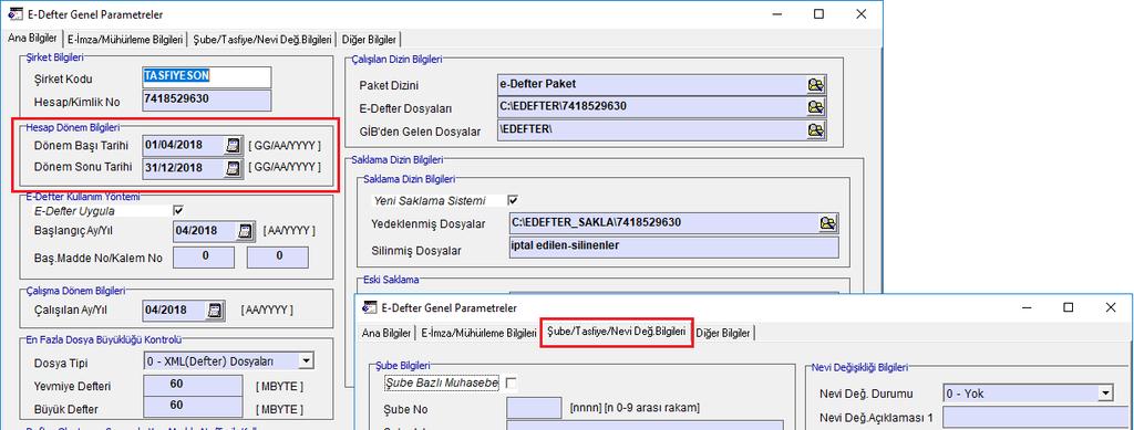 E-Defter Genel Parametreleri Tasfiye halindeki şirkette Şirket Bilgileri Modülü Servis Sabit Tanımlar Parametreler Genel