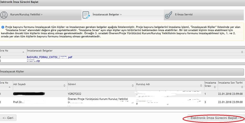 Şekil 37 İmzalanacak belgeler ve imzalayacak kişiler kontrol edilerek «Elektronik İmza