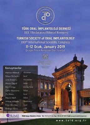 DENTAL TRIBUNE Türkiye Baskısı Haber & Yorum 3 TOİD 30 uncu Uluslararası Bilimsel Kongresi Tamamlandı Türk Oral İmplantoloji Derneği nin 30.