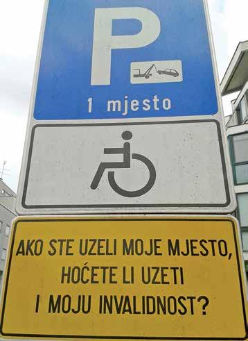 4 Pravno savjetovalište Znak pristupačnosti za osobe Znak pristupačnosti omogućava parkiranje vozila kojima se prevoze osobe s invaliditetom na parkirališna mjesta koja su za tu svrhu posebno