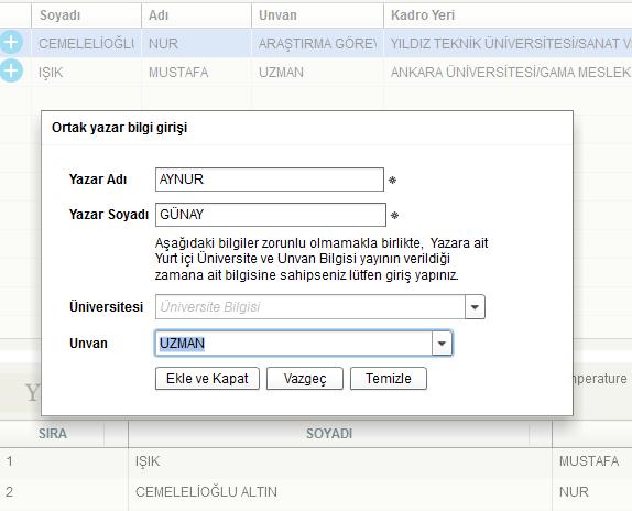 ARANAN ARAŞTIRMACI LİSTEDE BULUNMADIĞI DURUMLARDA Yazar Veritabanında Arama