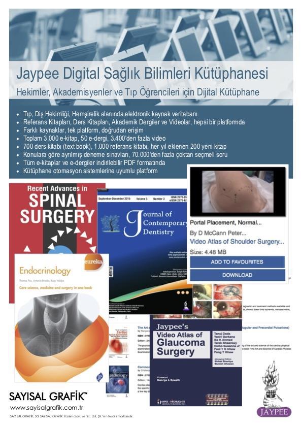 Jaypee Digital Sağlık Bilimleri Kütüphanesi Tıp, Diş Hekimliği, Hemşirelik alanında elektronik kaynak veritabanı Referans Kitapları, Ders Kitapları, Akademik Dergiler ve Videolar, hepsi bir