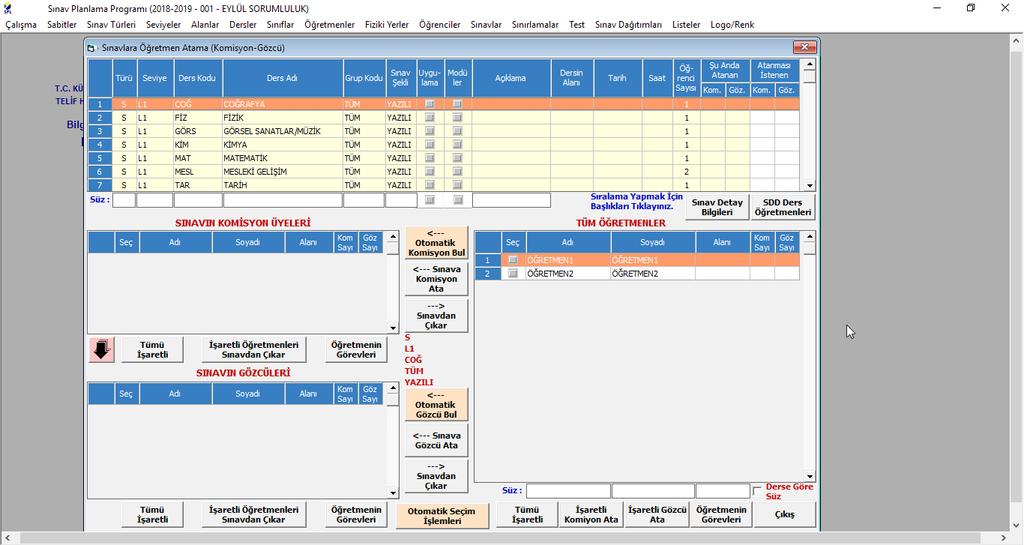 20. Üst taraftan ders seçilir Sağ taraftan bir öğretmen seçilerek ortada bulunan -- Sınava Komisyon Ata veya -- Sınava Gözcü Ata işlemleri ile Sınava giren Öğrenci Sayısına göre Komisyon ve Gözcü