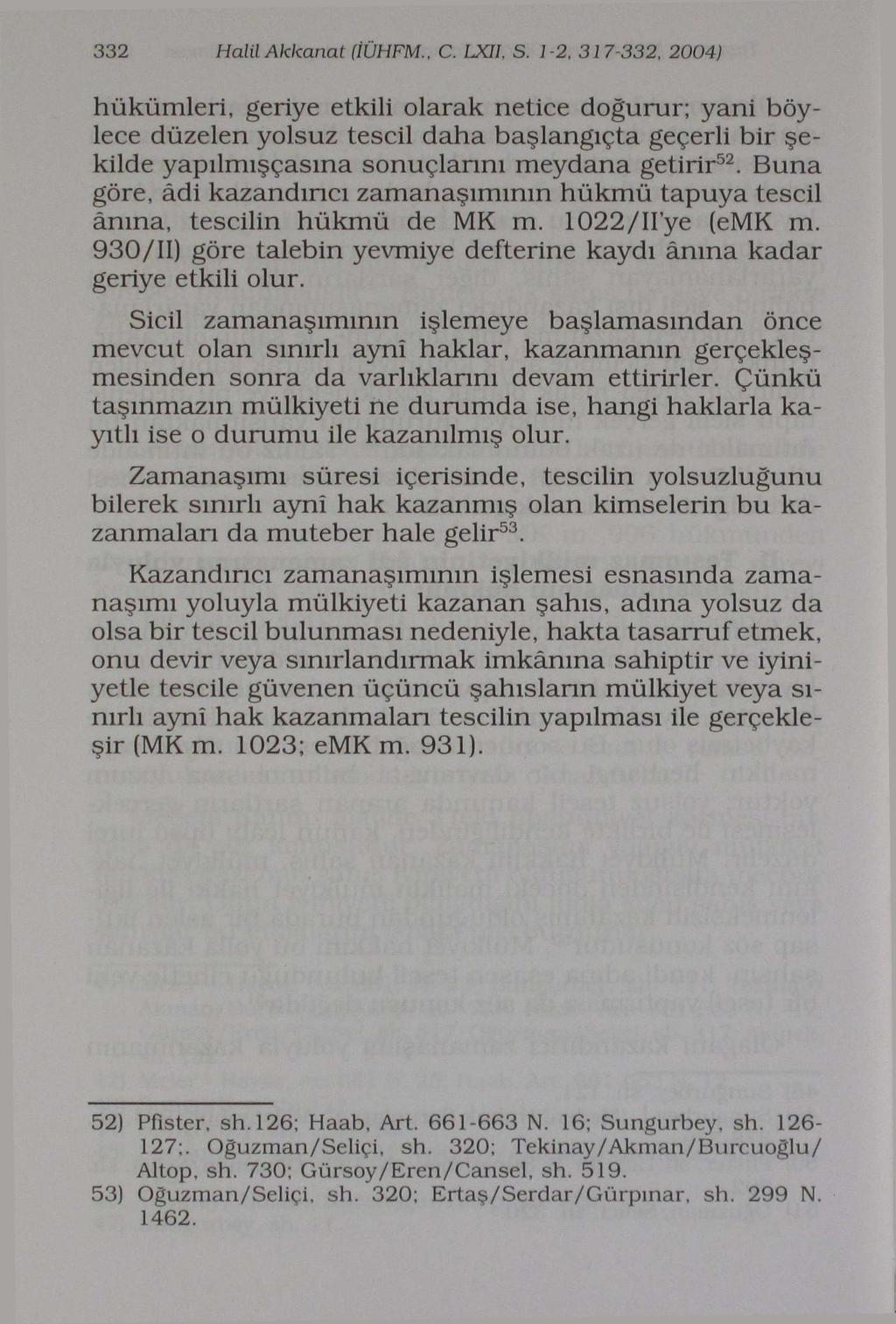 332 Halil Akkanat (İÜHFM., C. LXII. S.