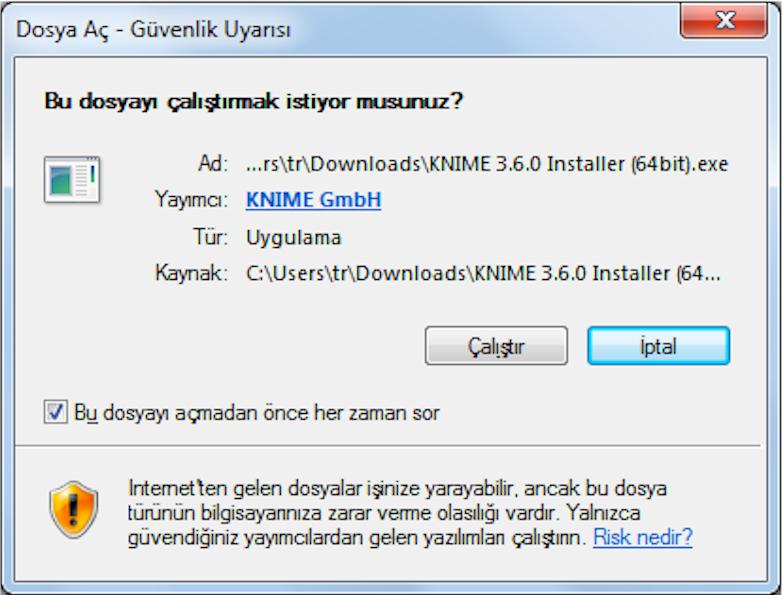 3 Şekil 1.3.3, knime dosyası açılmak için çift tıklandıktan sonra ilk kez açılacağı için uygulamaya güveniyor musunuz? sorusunun olduğu pencere açılır.