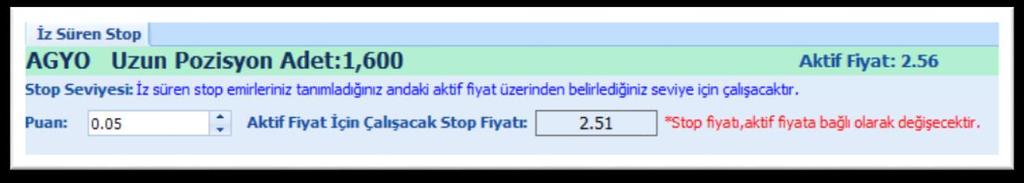 Kademe adımları 1 kuruş olan bir hisse senedi için, 5 kademelik bir hareketli stop koymak istiyorsanız, buraya 0.05 (nokta virgül ayarlarına göre 0,05 olabilir) yazmanız gerekir.